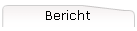 Bericht